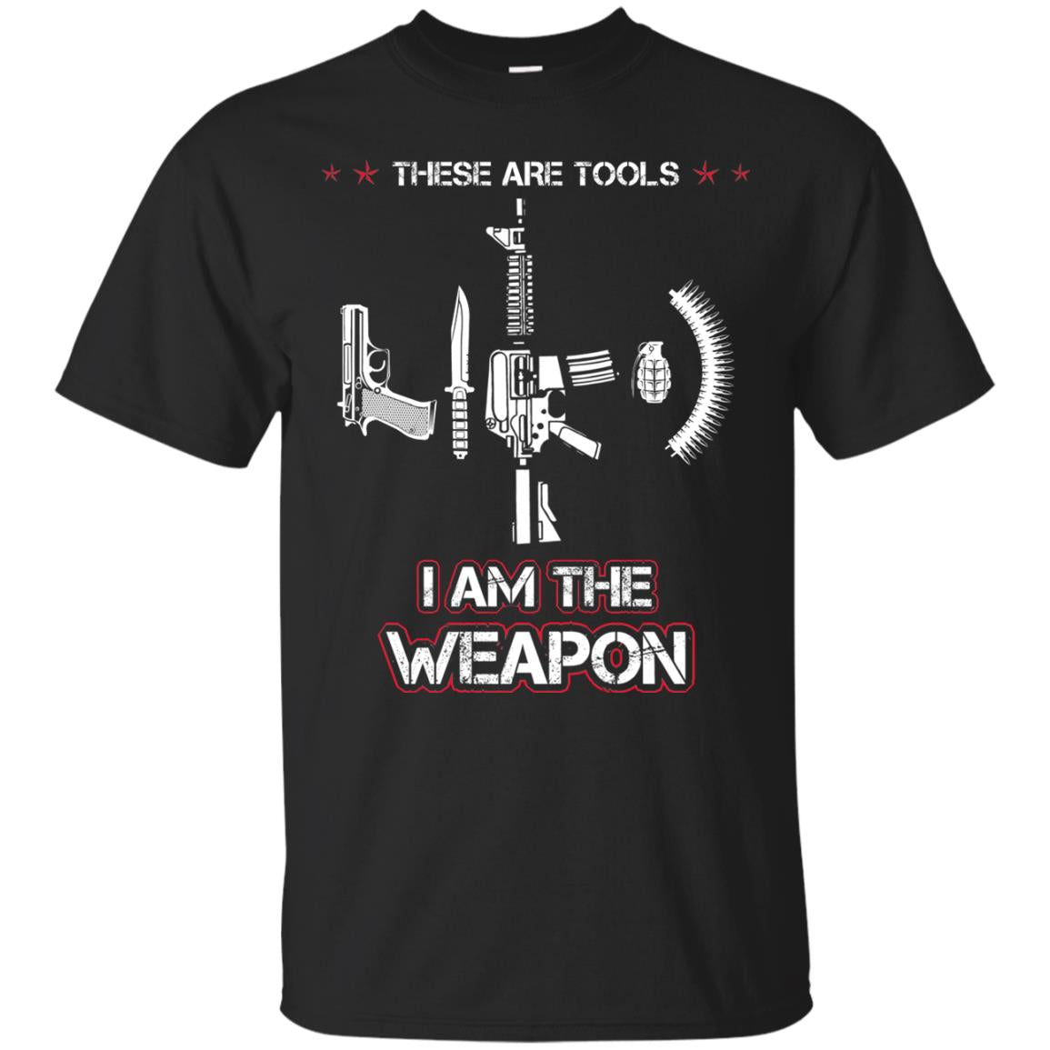 These Are Tools I Am The Weapon Shirt Black