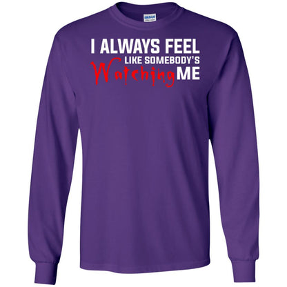 I Always Feel Like Somebody's Watching Me T-shirt Purple