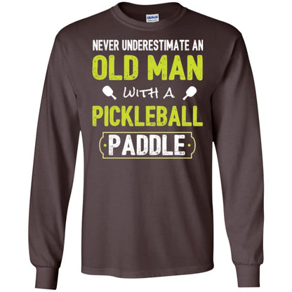 Pickleball T-shirt Never Underestimate Old Man Dark Chocolate