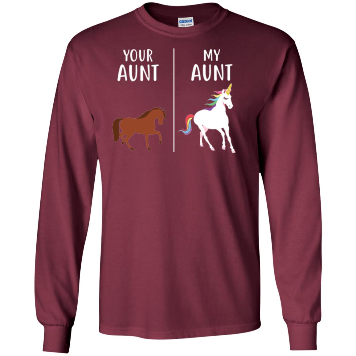 Unicorn T-shirt Your Aunt My Aunt Maroon