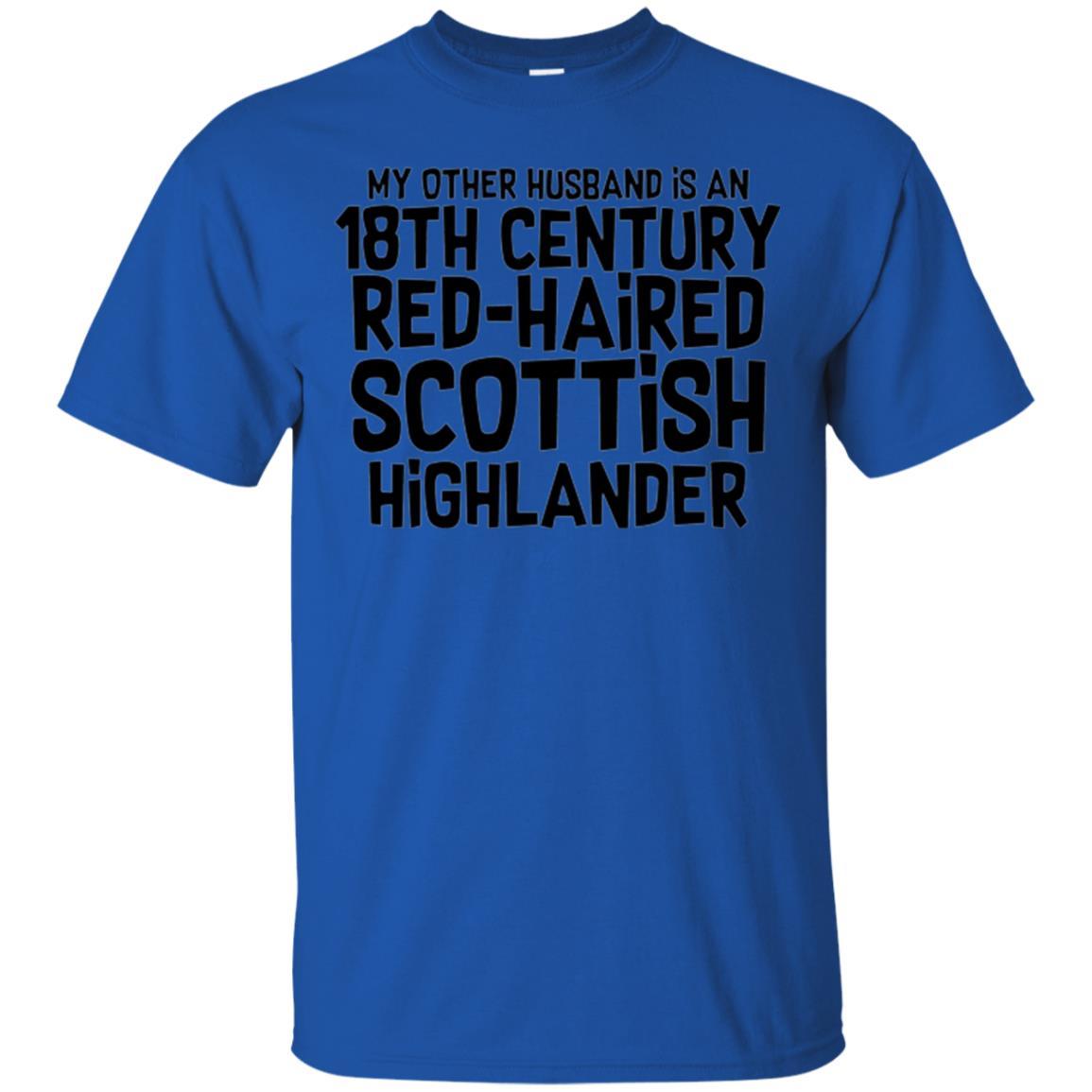 Wife T-shirt My Other Husband Is An 18th Century Red-haired Royal