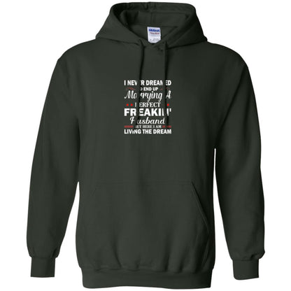 Wife T-shirt I Never Dreamed I'd End Up Forest Green