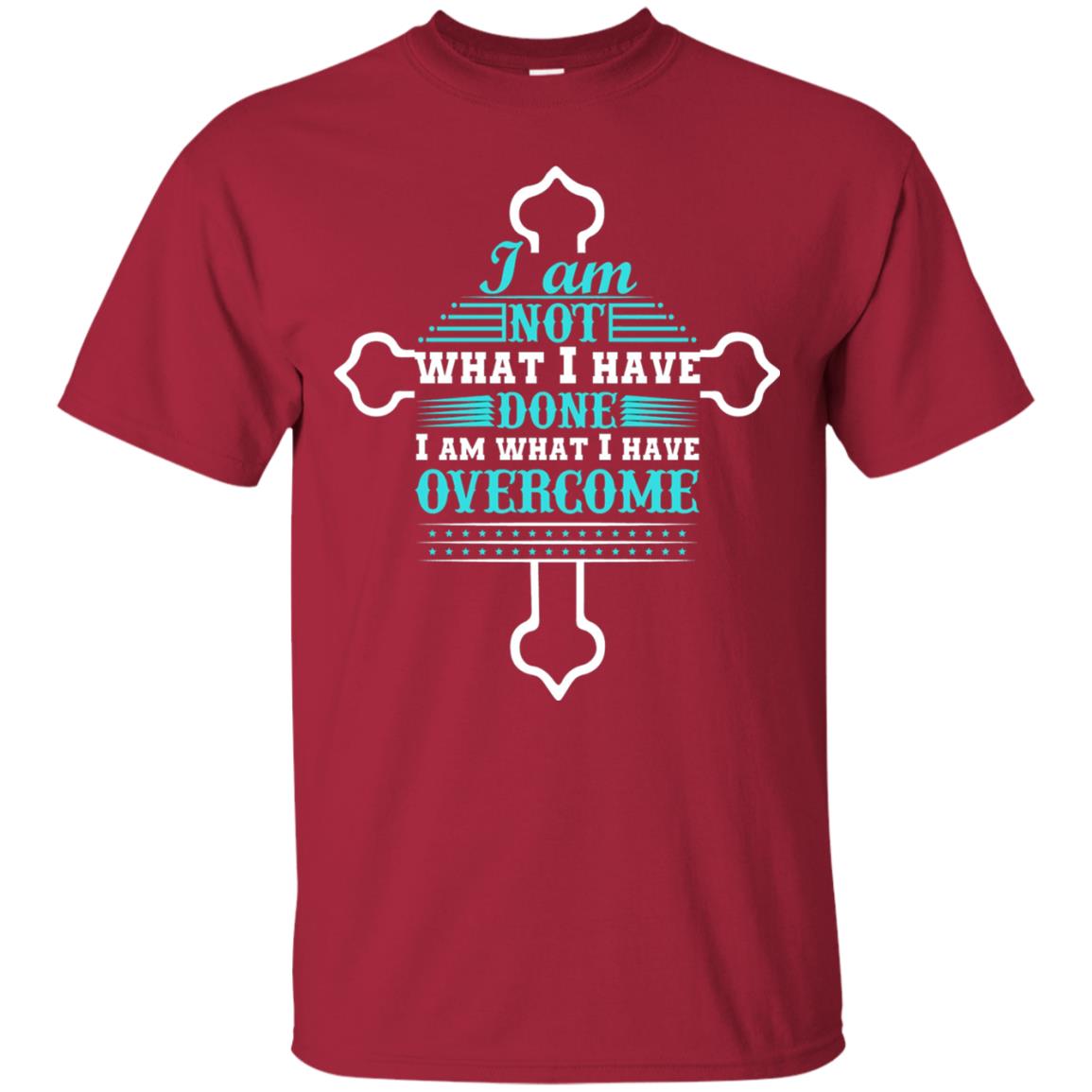 I Am Not What I Have Done I Am What I Have Overcome Christian T-shirt Cardinal