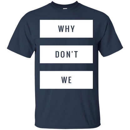 Why Don_t We T-shirt Navy