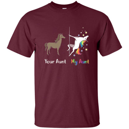 Unicorn T-shirt Your Aunt My Aunt Maroon