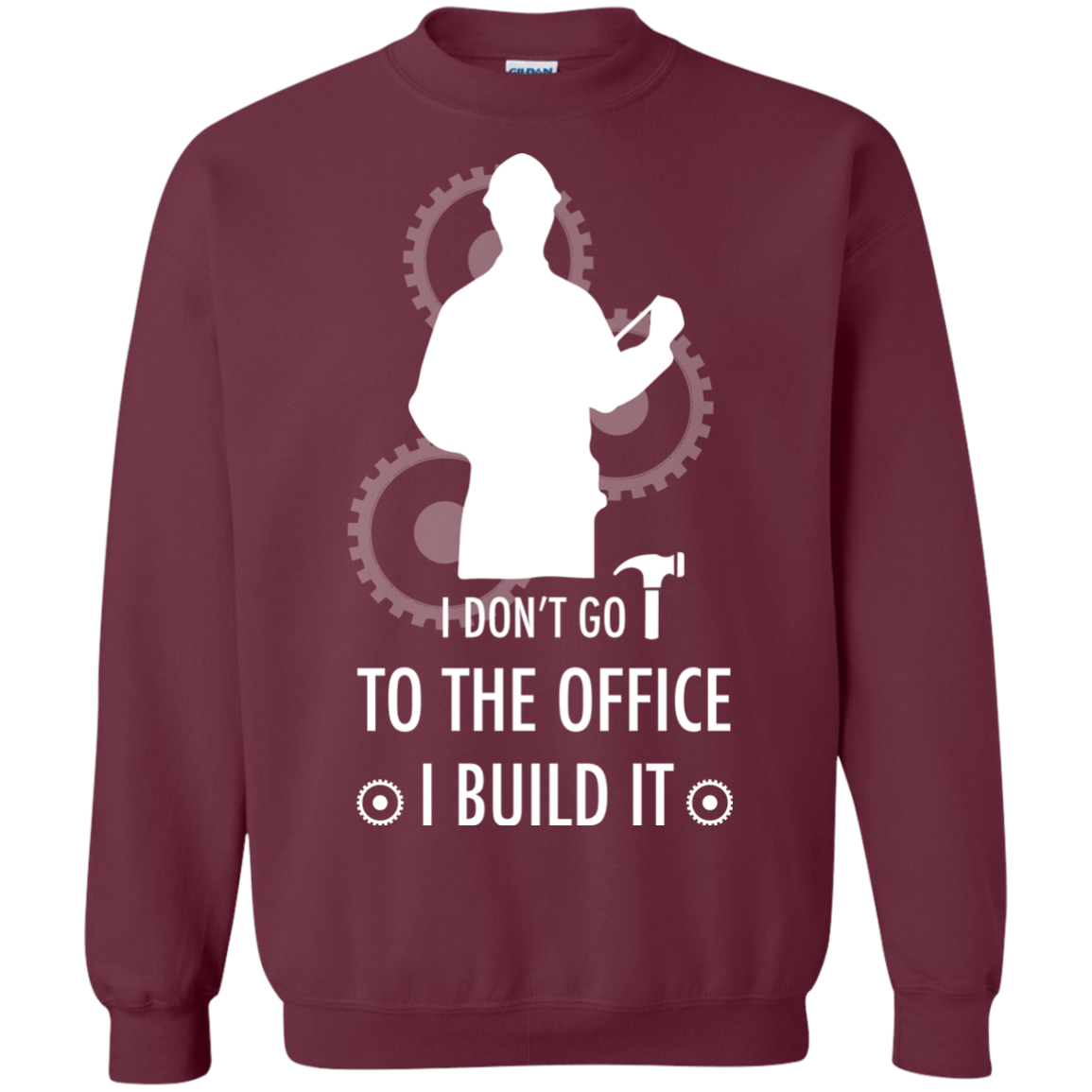 Engineer T-shirt I Don't Go To The Office I Build It Maroon