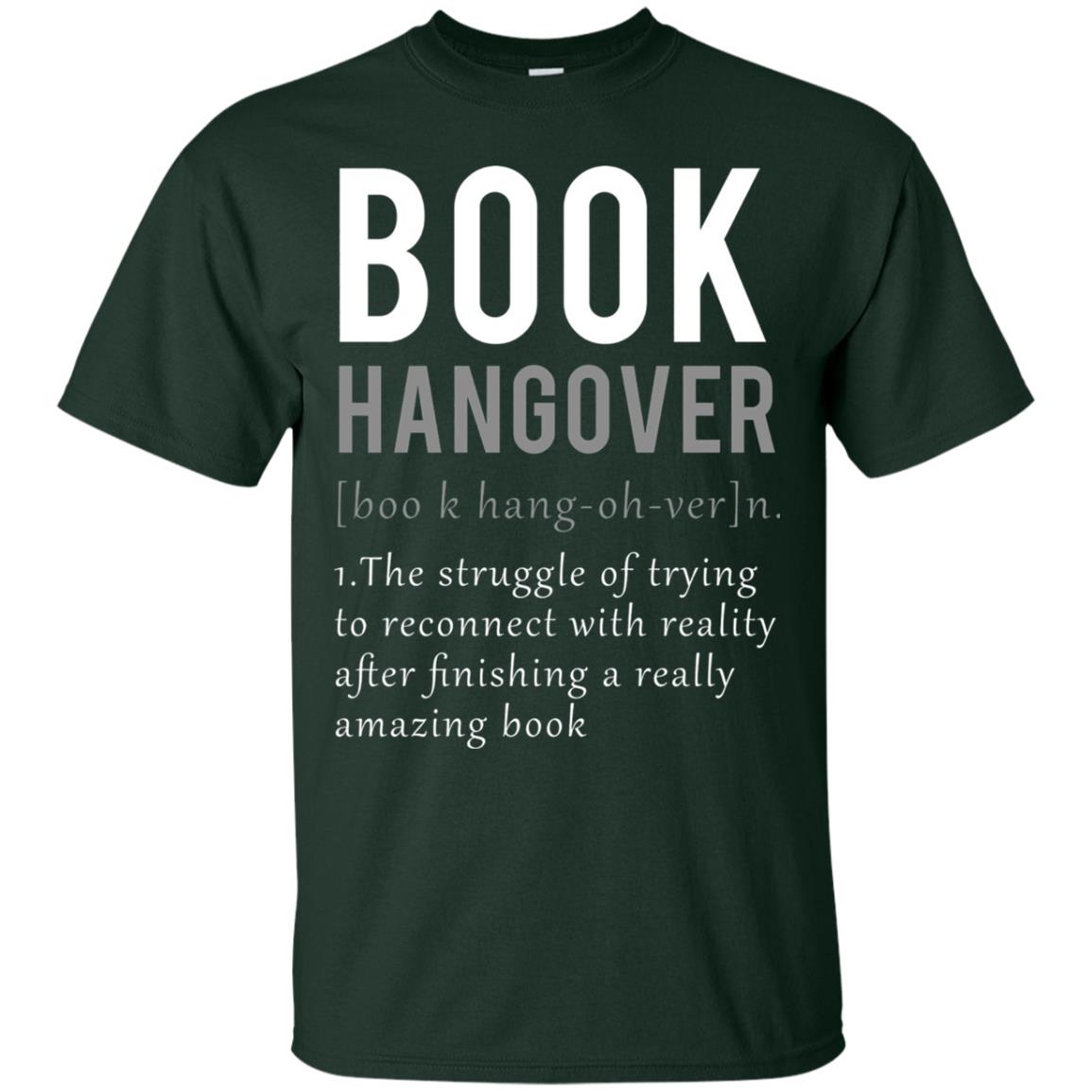 Book Hangover Definition Book Worm Reading Lover T-shirt Forest