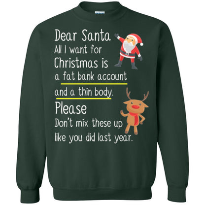 Christmas T-shirt Dear Santa All I Want For Christmas Forest Green
