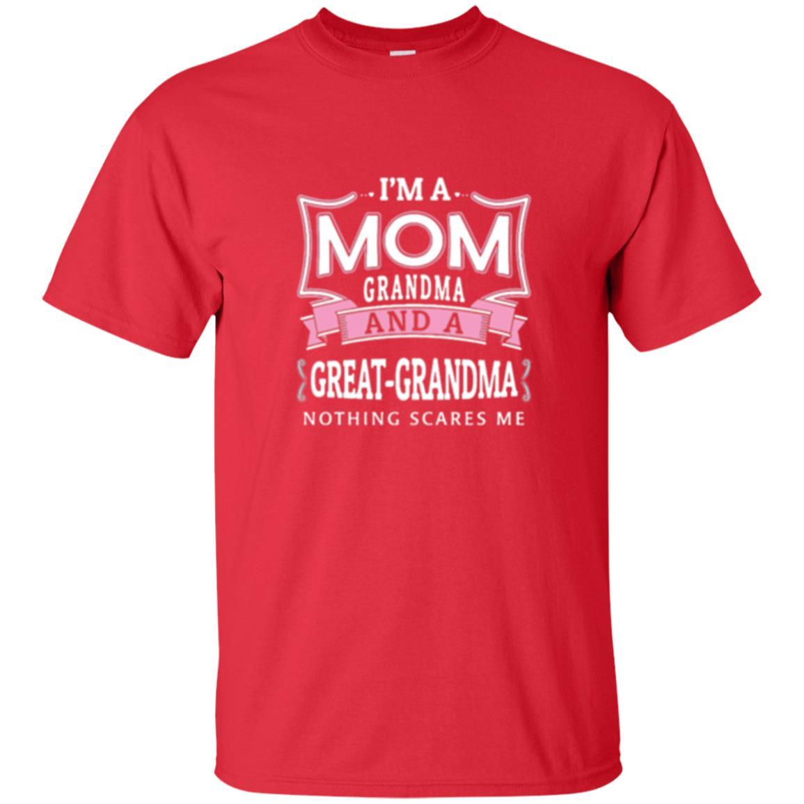 Nana T-shirt Nothing Scares Me I_m Mom Grandma Red