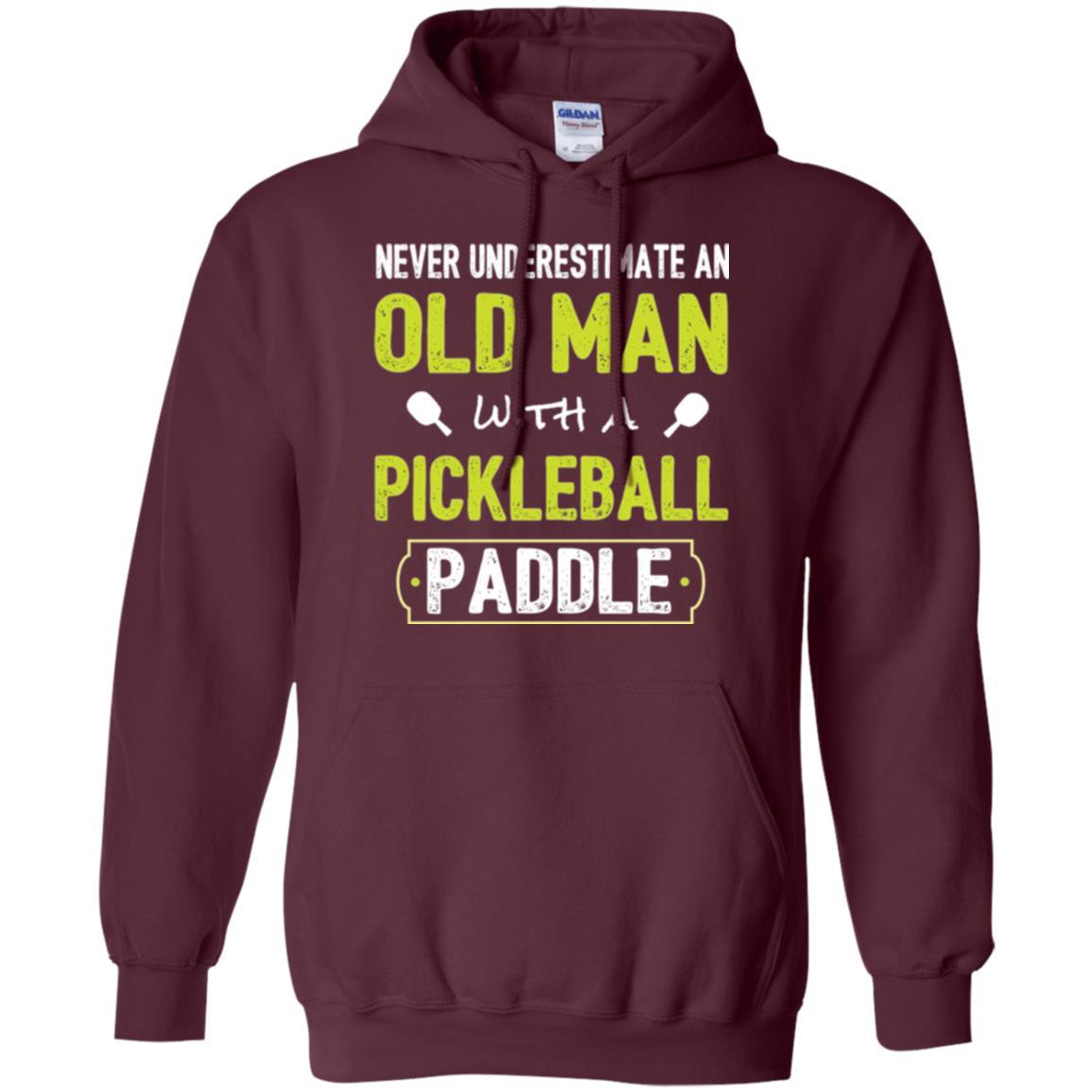 Pickleball T-shirt Never Underestimate Old Man