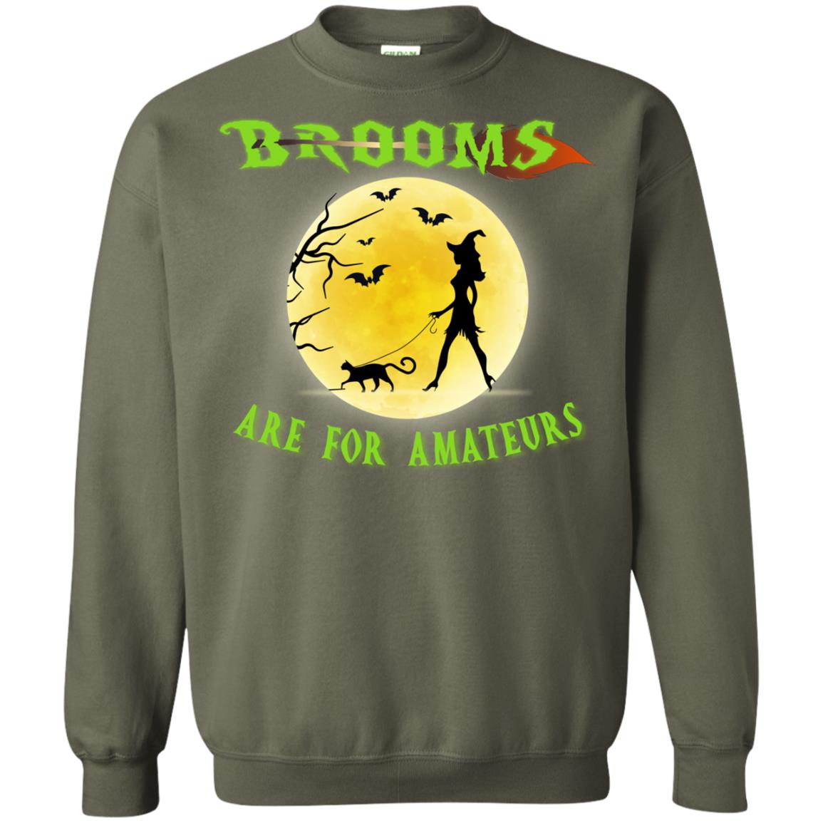 Brooms Are For Amateurs Witches Walk With Cat Funny Halloween Shirt Military Green