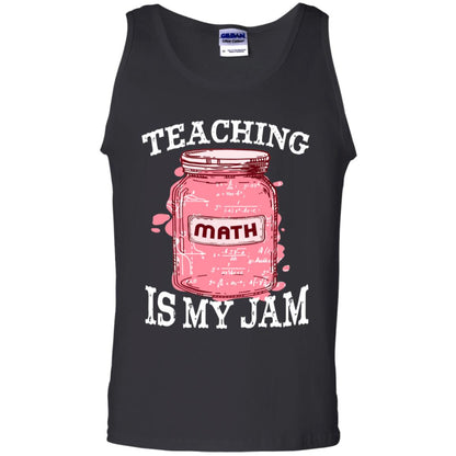Teaching Math Is My Jam Mathematics Gift Shirt Black