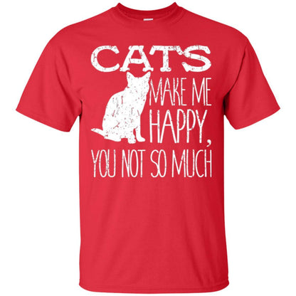 Cat Lover T-shirt Cats Make Me Happy You Not So Much Red