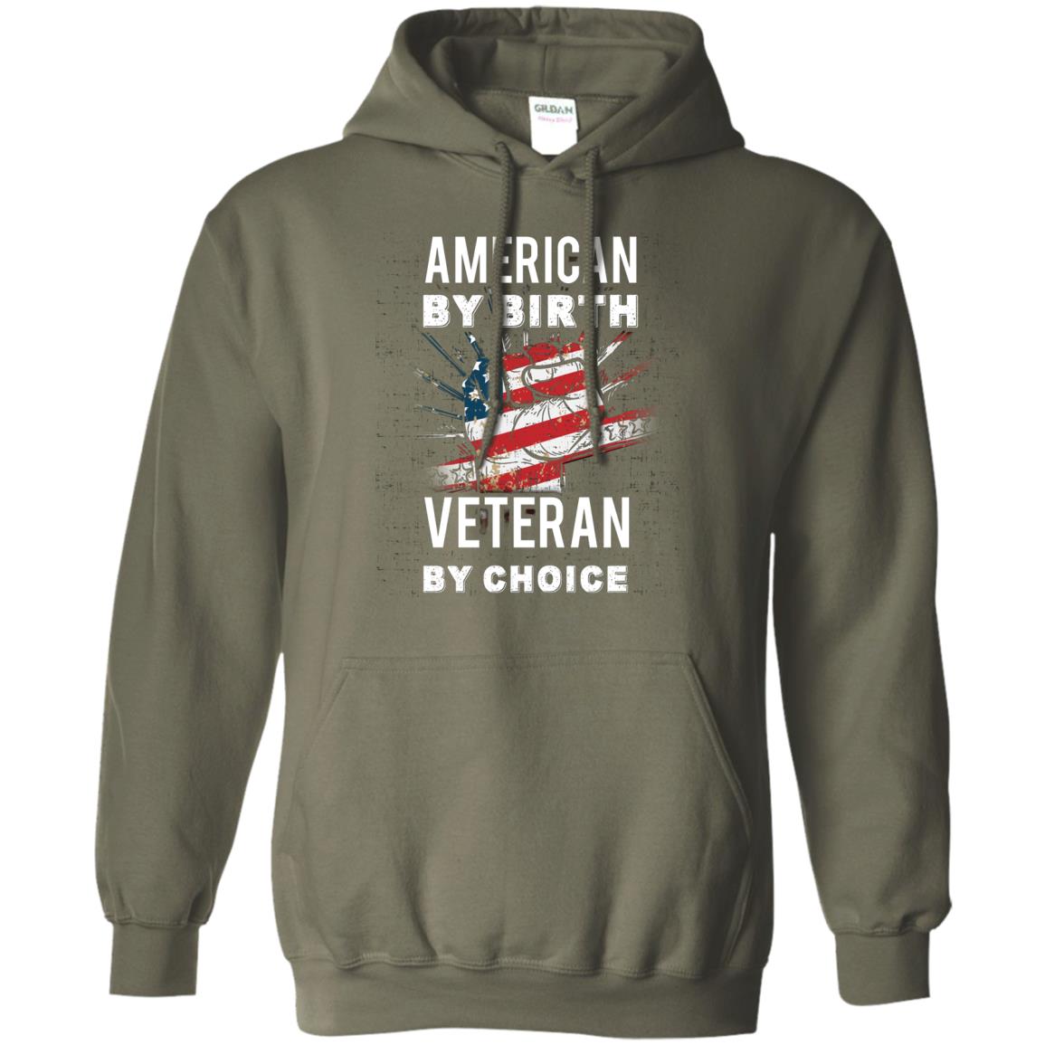 American By Birth Veteran By Choice Independence Day 4th July Shirt Military Green