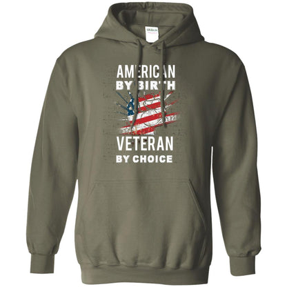 American By Birth Veteran By Choice Independence Day 4th July Shirt Military Green