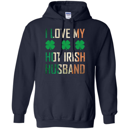 I Love My Hot Irish Husband Saint Patricks Day Shirt For Wife Navy