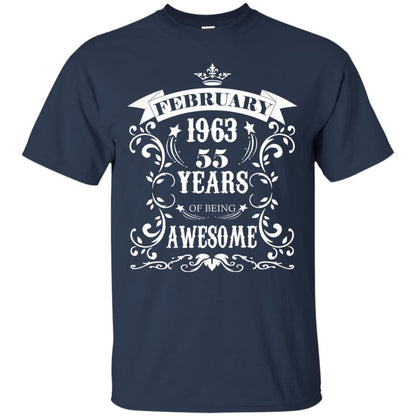55th Birthday Shirt Awesome Born In February 1963 55 Years Of Being Awesome Navy