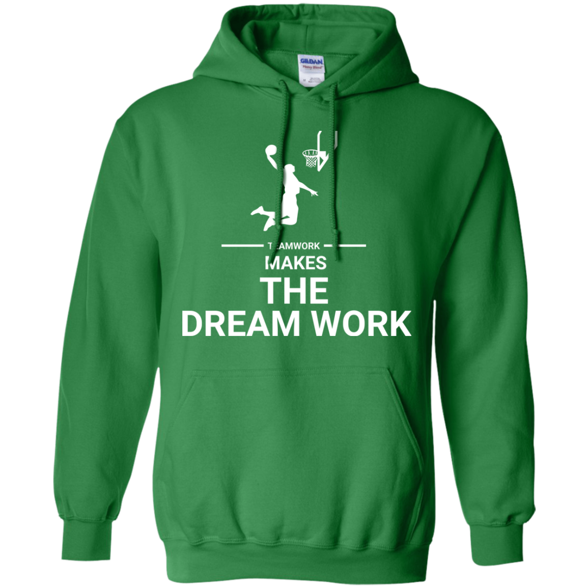 Basketball T-shirt Teamwork Makes The Dream Work Irish Green