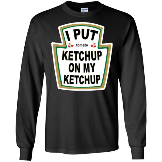 Tomato T-shirt I Put Ketchup On My Ketchup T-shirt Black