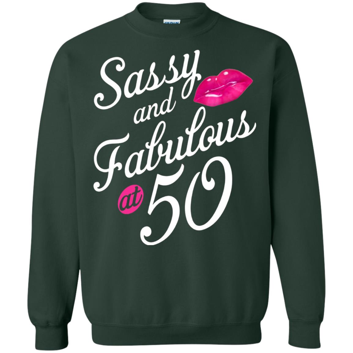 50th Birthday T-shirt Sassy And Fabulous At 50 Forest Green
