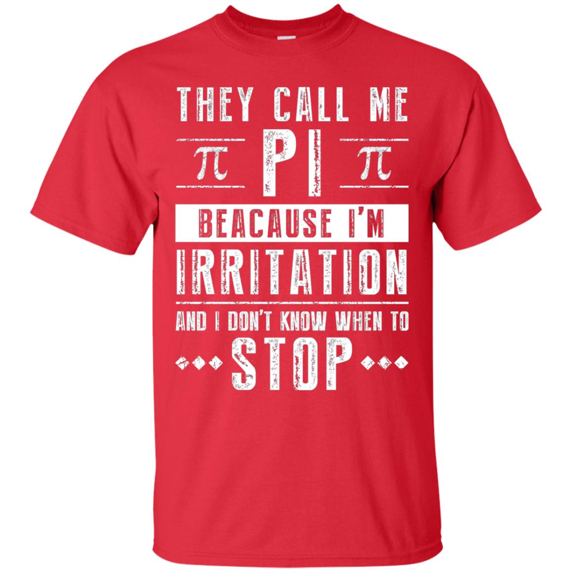 Happy Pi Day T-shirt I Dont Know When To Stop Red