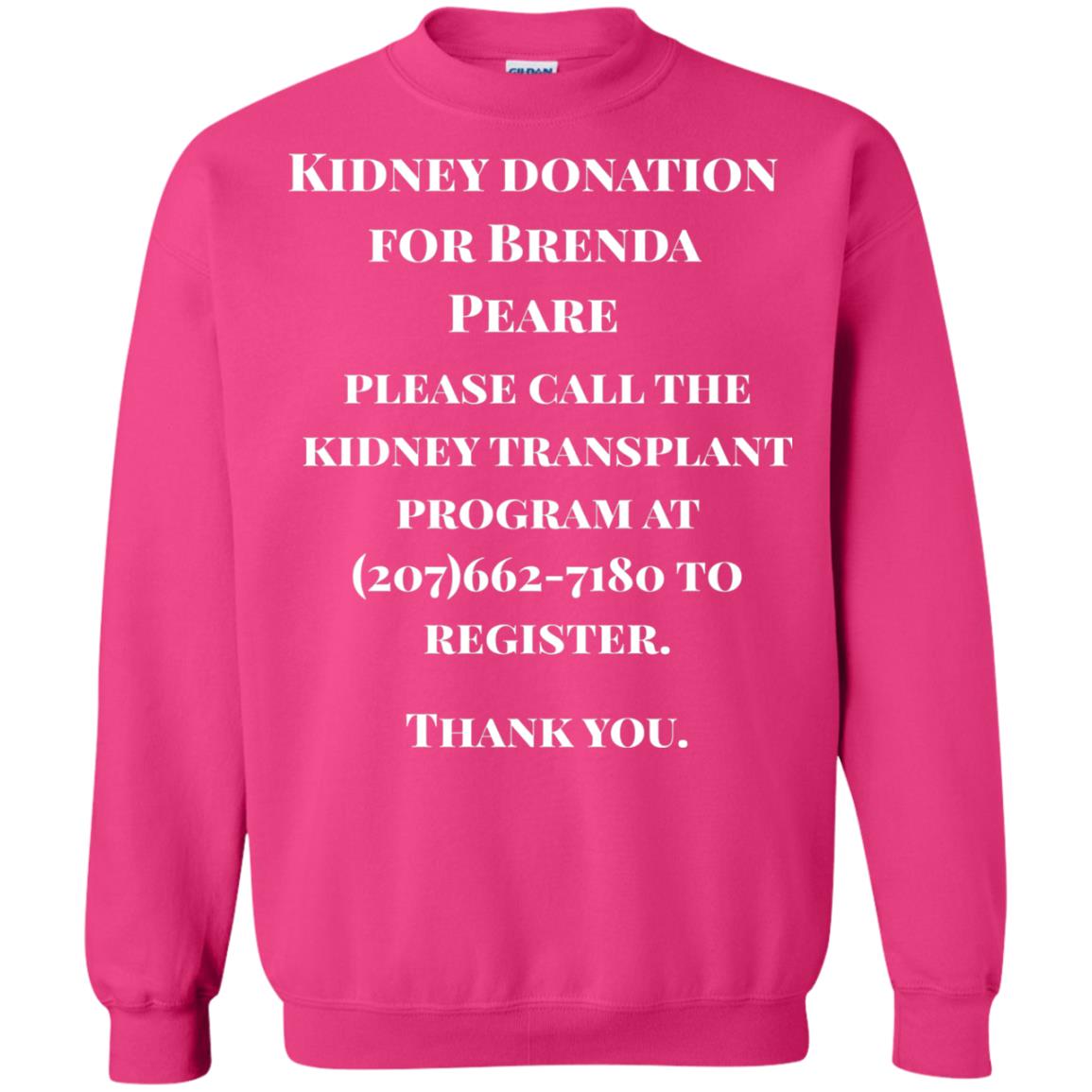 Kidney Donation For Brenda T-shirt Heliconia