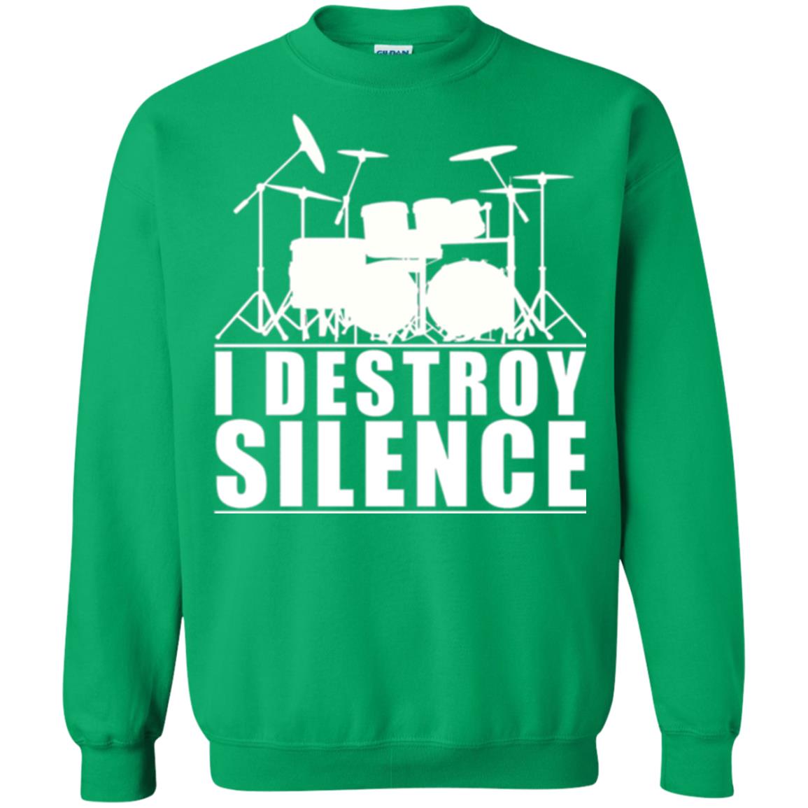 Drums Lover T-shirt I Destroy Silence Irish Green