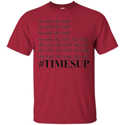 Women_s Right T-shirt Hashtag Times Up He Said She Said Cardinal