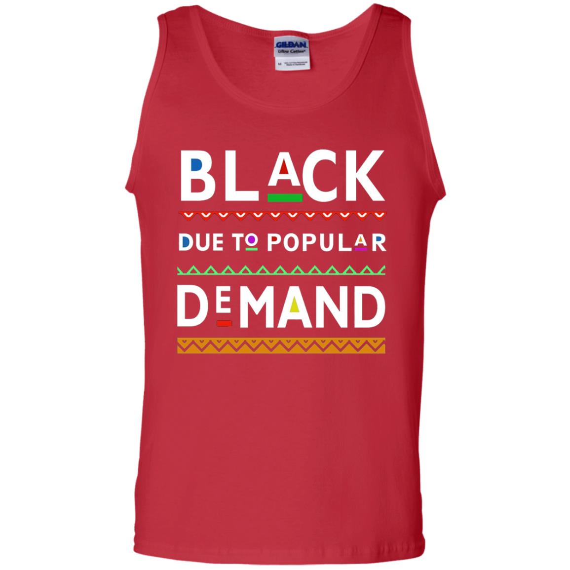 Black Due To Popular Demand Tshirt Red