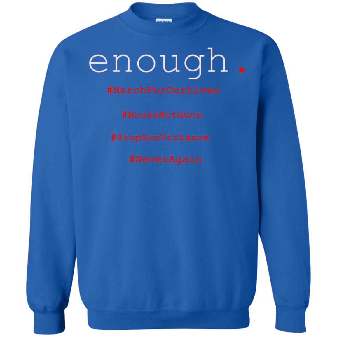 Enough Is Enough March For Our Lives T-shirt Royal
