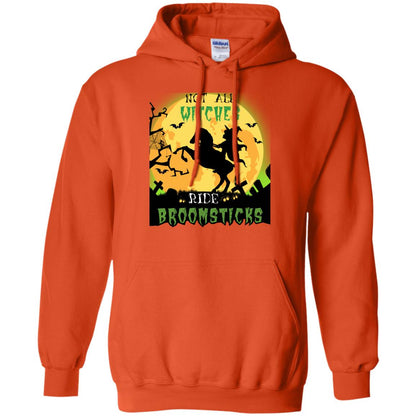 Not All Witches Ride Broomsticks Witches Ride A Horse Funny Halloween Shirt Orange