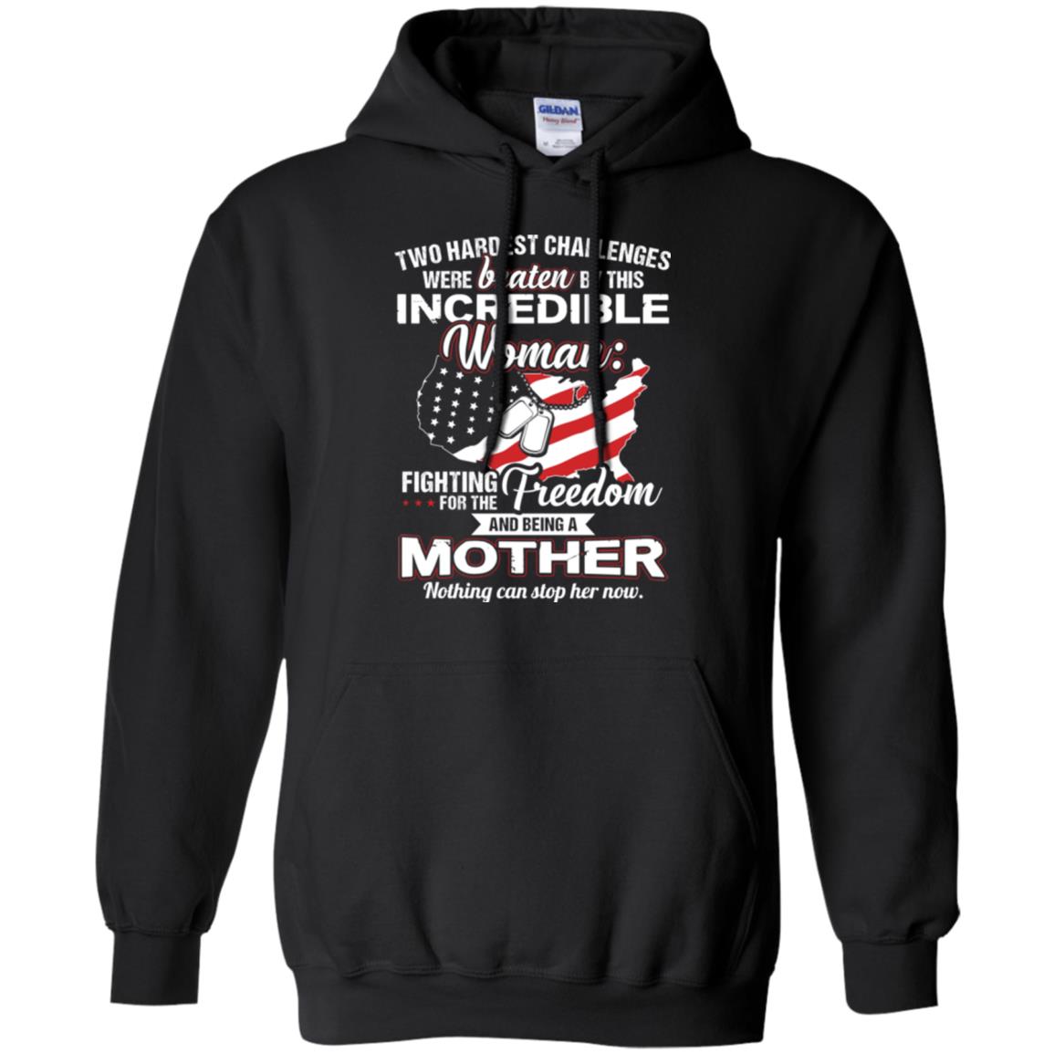 Incrediable Woman Fighting For The Freedom And Being A Mother Military Shirt Black