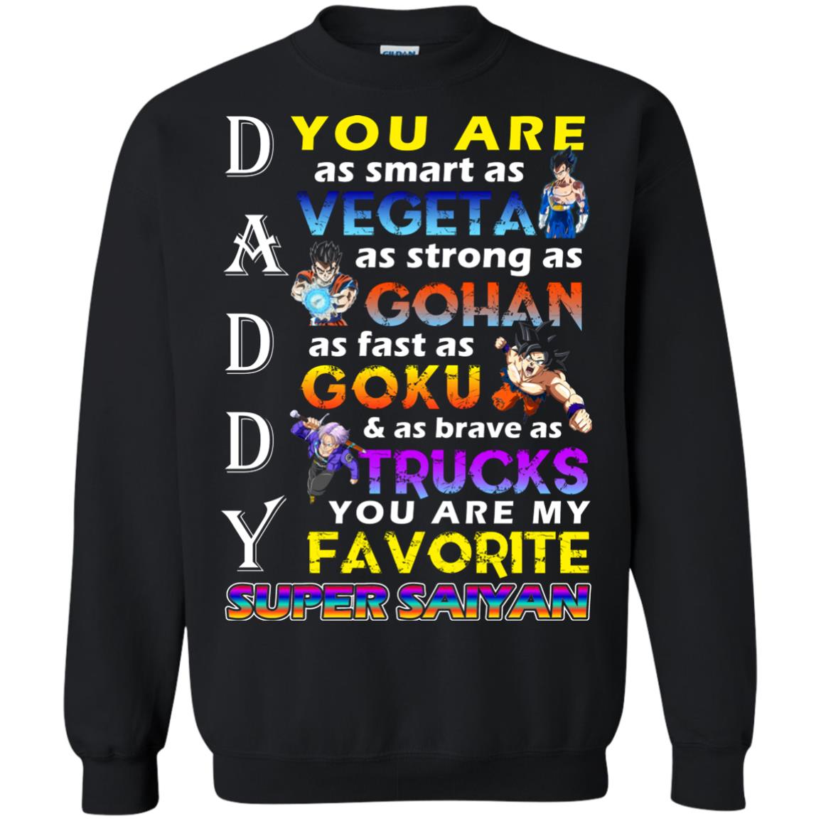 You Are As Smart As Vegeta Daddy T-shirt Black