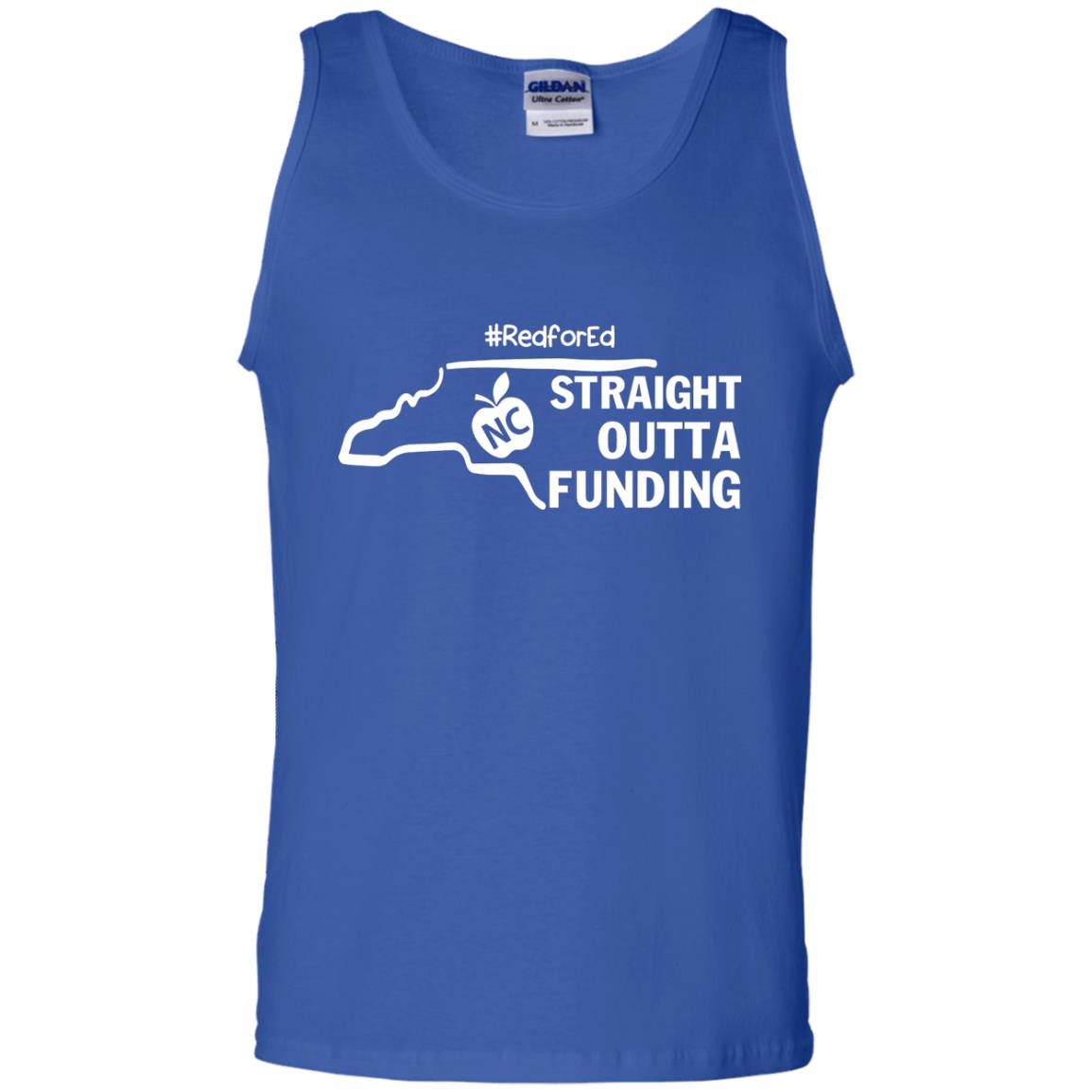 Straight Outta Funding #redfored ShirtG220 Gildan 100% Cotton Tank Top