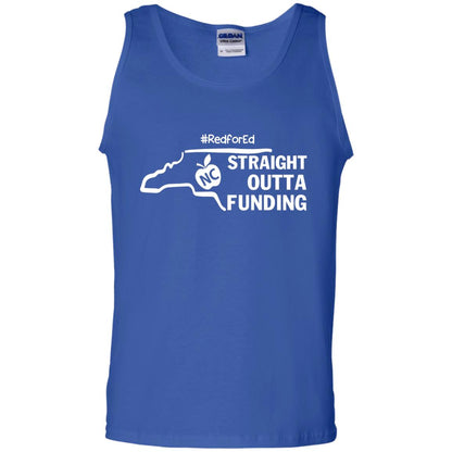 Straight Outta Funding #redfored ShirtG220 Gildan 100% Cotton Tank Top