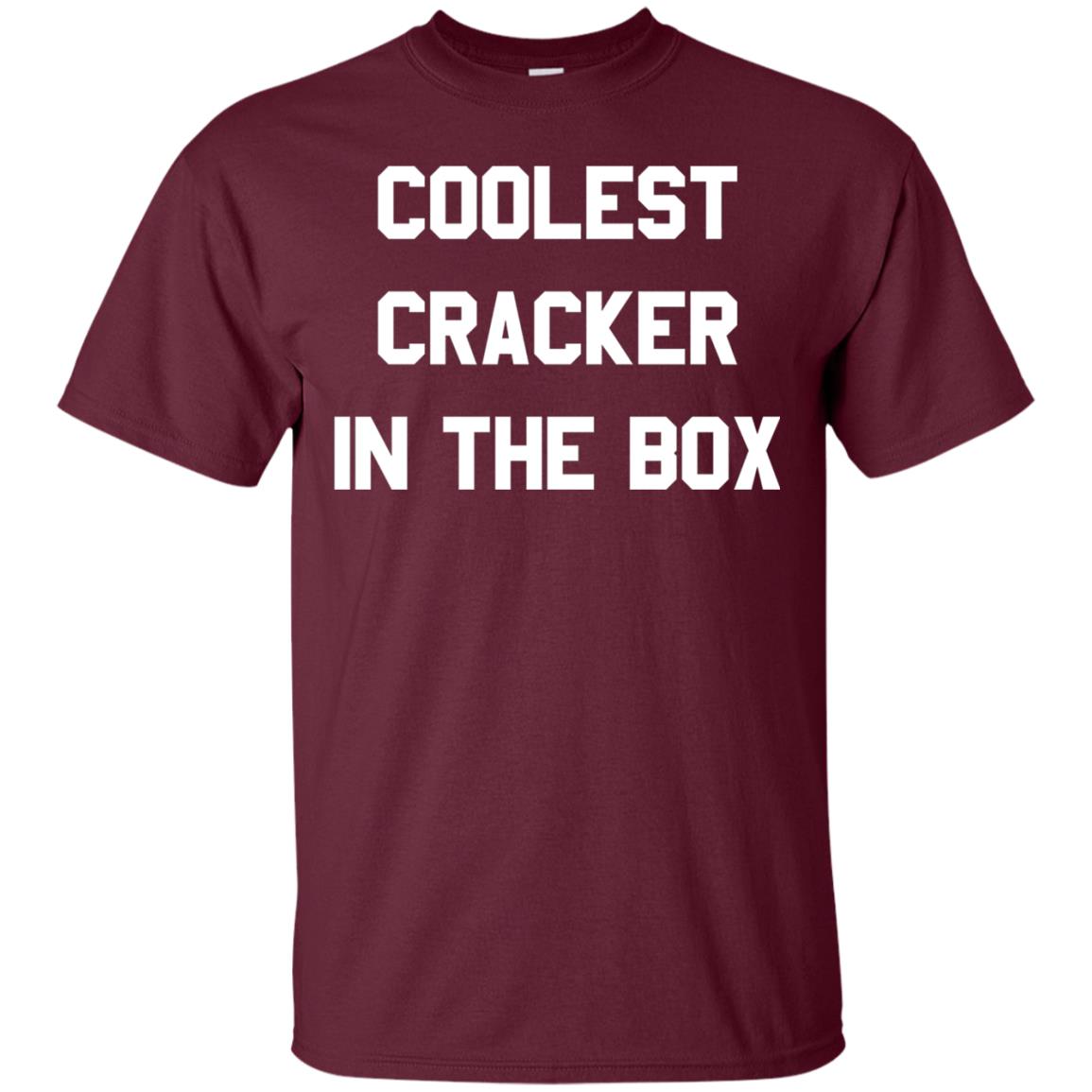 Coolest Cracker In The Box T-shirt Maroon