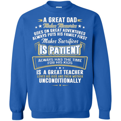 A Great Dad Make Memories Goes On Great Adventures Always Pots His Familly First Royal