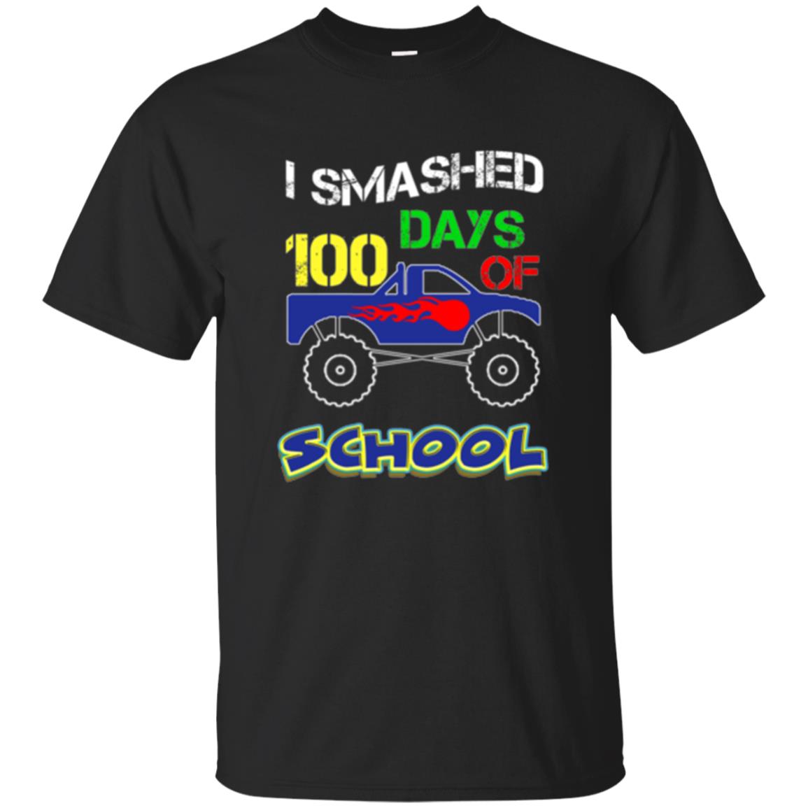 Trucker T-shirt I Smashed 100 Day Of School Black