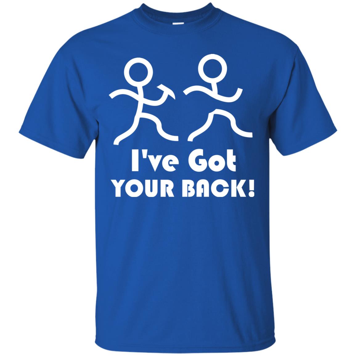I_ve Got Your Back T-shirt Royal