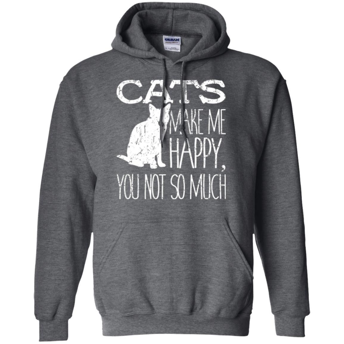 Cat Lover T-shirt Cats Make Me Happy You Not So Much Dark Heather