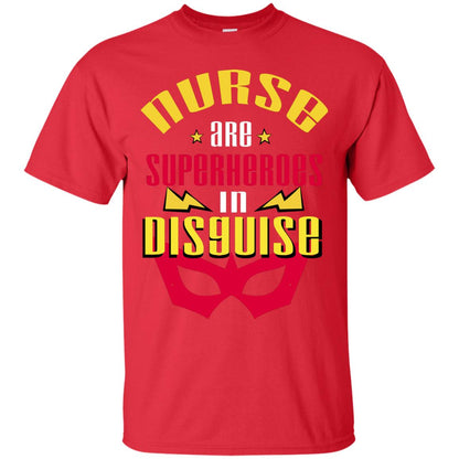 Nurse Are Superheroes In Disguise Movie Fan T-shirt Red