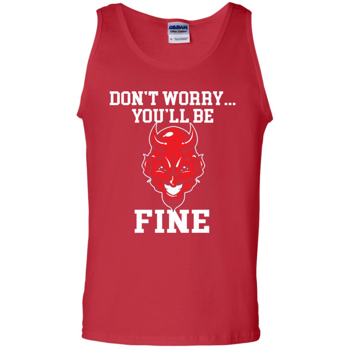 Don_t Worry You_ll Be Fine Shirt Red