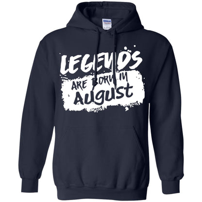 August Birthday Shirt Legends Are Born In August Navy