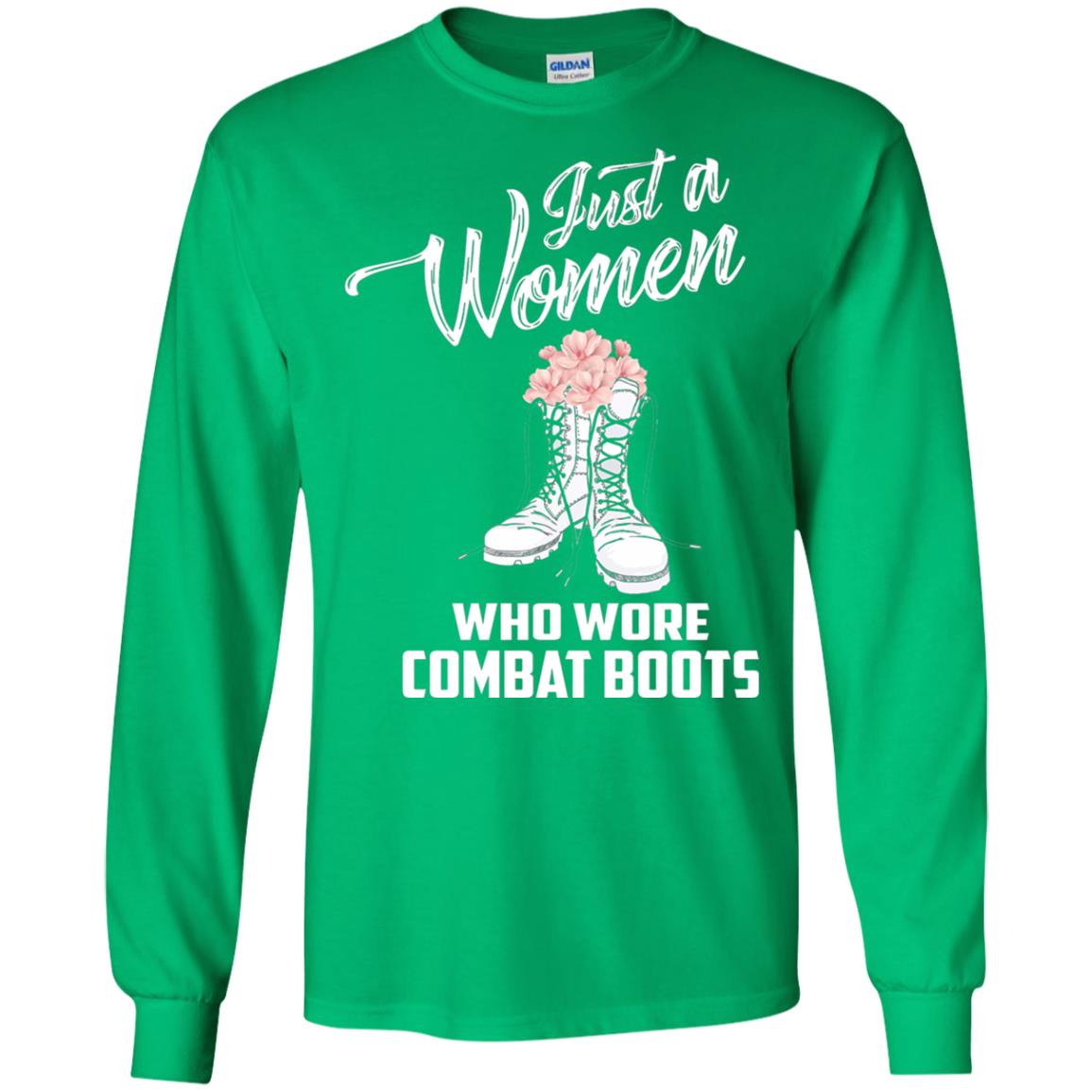 Just A Woman Who Wore Combat Boots Female Veteran T-shirt Irish Green