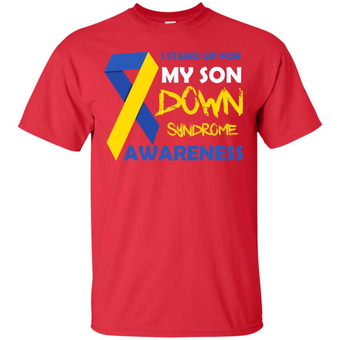 I Stand Up For My Son Down Syndrome Awareness T-shirt For Daddy Red