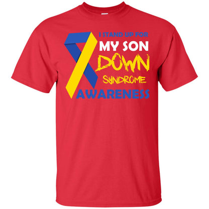 I Stand Up For My Son Down Syndrome Awareness T-shirt For Daddy Red