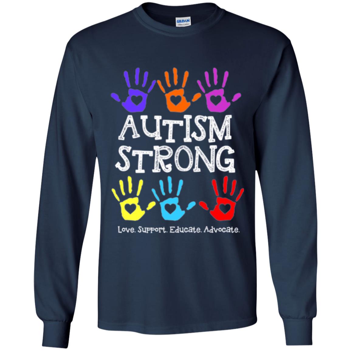 Autism Awareness T-shirt Autism Strong Love Support Educate Advocate Navy