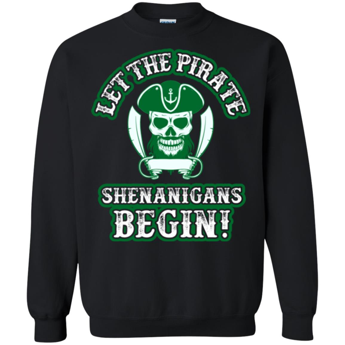 Saint Patrick's Day T-shirt Let The Pirate Shenanigans Begin Black