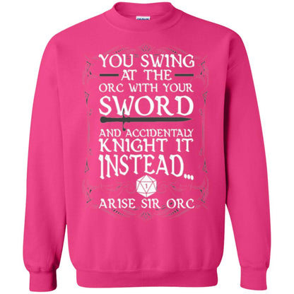 You Swing At The Orc With Your Sword And Accidentaly Knight It Instead Arise Sir Orc T-shirt Heliconia