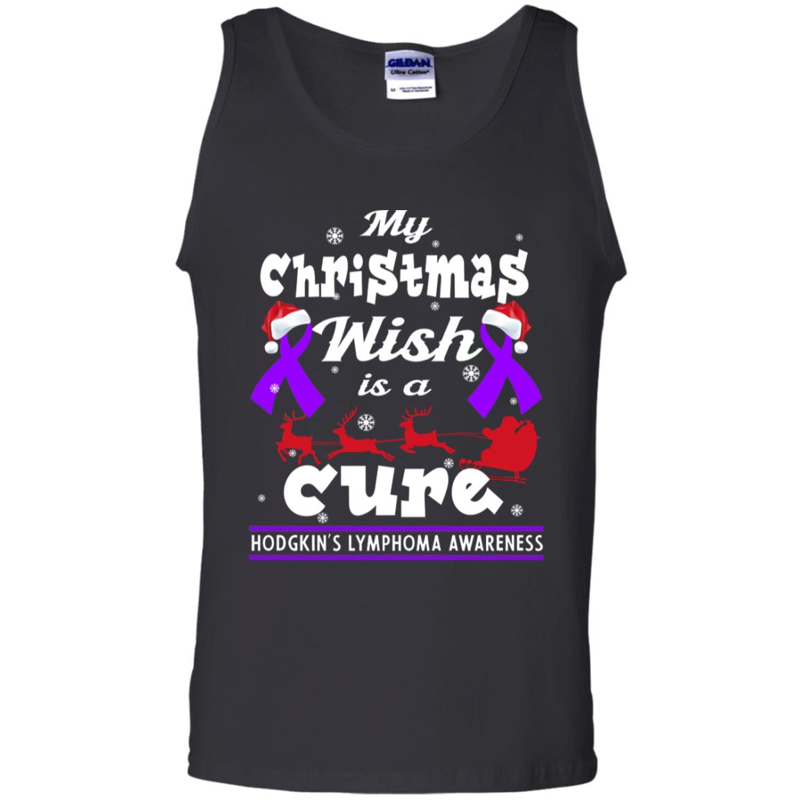 My Christmas Wish Is A Cure Hodgkin's Lymphoma Awareness ShirtG220 Gildan 100% Cotton Tank Top